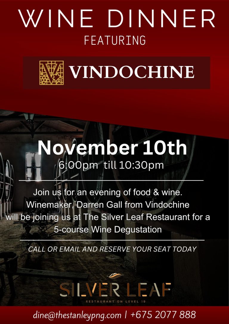 Vindochine @ Silverleaf, The Stanley Hotel & Suites, Port Moresby, Papua New Guinea